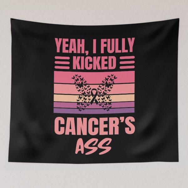 Item preview, I Kicked Cancer's Ass | Breast Cancer Warrioress  designed and sold by The-ItemShop.