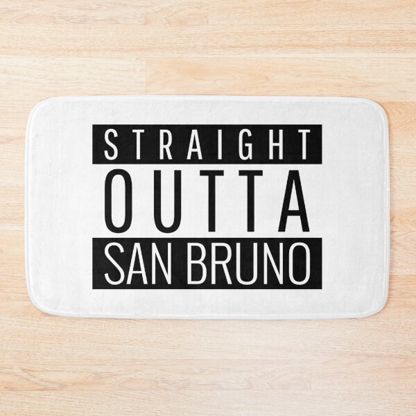 Item preview, Straight Outta San Bruno California  designed and sold by Teelogic.