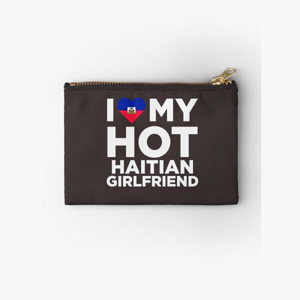 Item preview, I Love My Hot Haitian Girlfriend designed and sold by AlwaysAwesome.