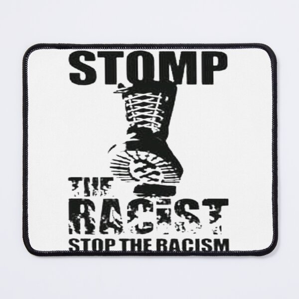 Item preview, WHY BE RACIST, STOMP THE RACIST STOP THE RACISM designed and sold by SaidDaf.