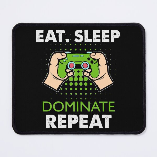 Item preview, Eat Sleep Dominate Repeat Funny Gamer Saying designed and sold by SweetbeStore.