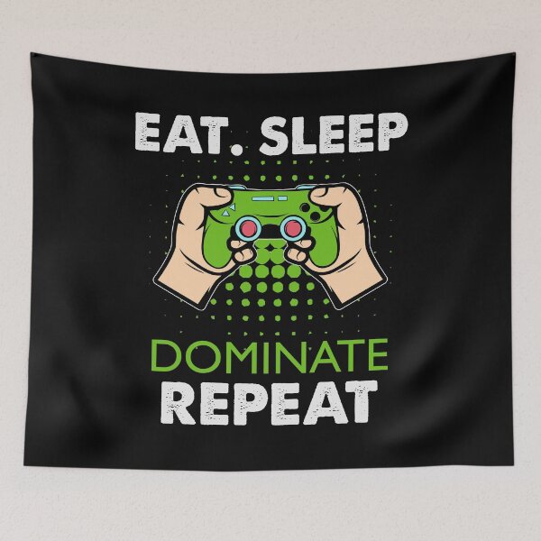 Item preview, Eat Sleep Dominate Repeat Funny Gamer Saying designed and sold by SweetbeStore.