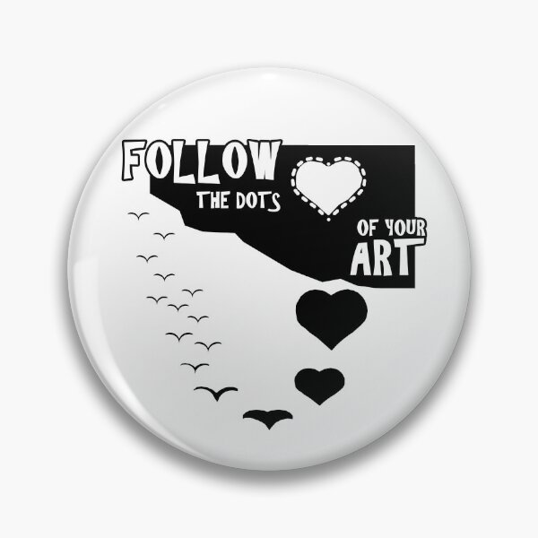 Item preview, Follow The Dots Of Your Art - Artist Quotes designed and sold by TMBTM.