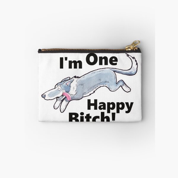 Item preview, I'm One Happy Bitch! designed and sold by Jan Suchacki.