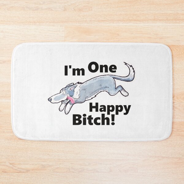 Item preview, I'm One Happy Bitch! designed and sold by Jan Suchacki.