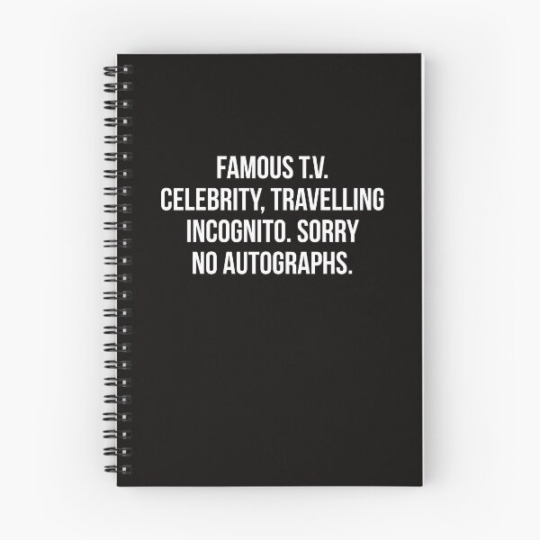 Item preview, Famous T.V. Celebrity travelling incognito designed and sold by Slogans4u.