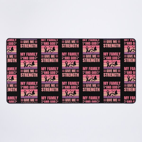 Item preview, My Family and God Give Me Strength | Breast Cancer Warrioress designed and sold by The-ItemShop.