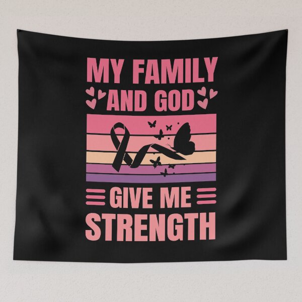 Item preview, My Family and God Give Me Strength | Breast Cancer Warrioress  designed and sold by The-ItemShop.