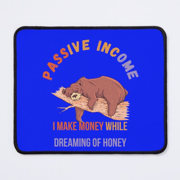 Item preview, Funny SLEEPING BEAR - PASSIVE INCOME designed and sold by BearMrktGenius.