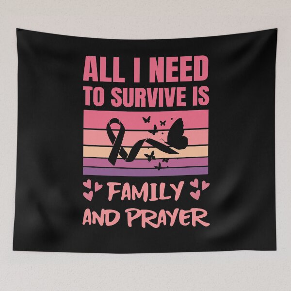 Item preview, All I Need To Survive Is Family And Prayer | Breast Cancer Warrioress  designed and sold by The-ItemShop.