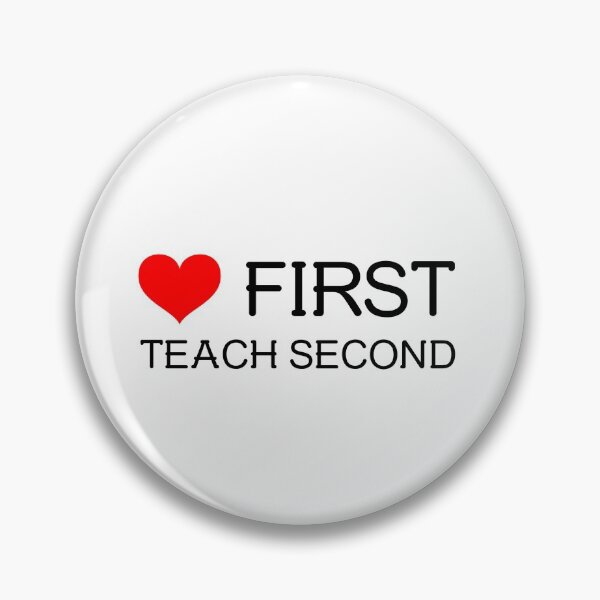 Item preview, Love first teach second designed and sold by prestige dn.