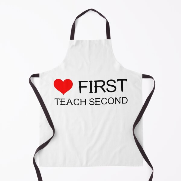 Item preview, Love first teach second designed and sold by prestige dn.