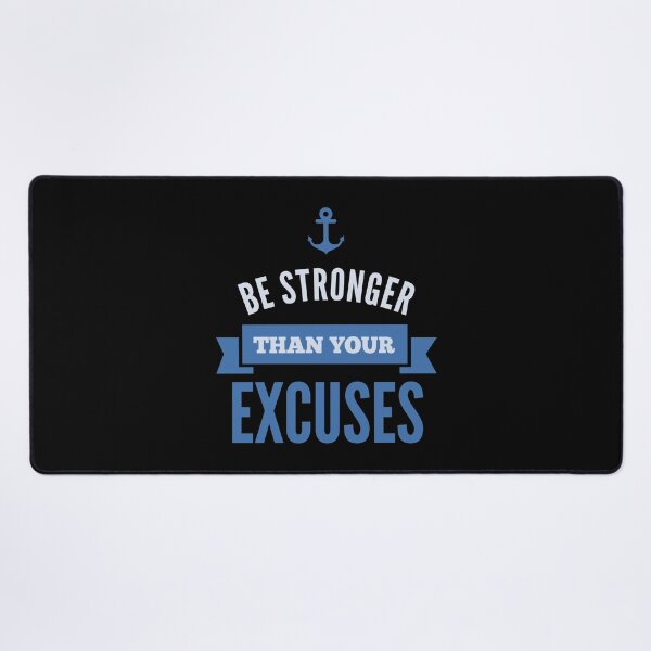Item preview, Be Stronger than Your Excuses (4/16) designed and sold by Fit & Fun Gallery.