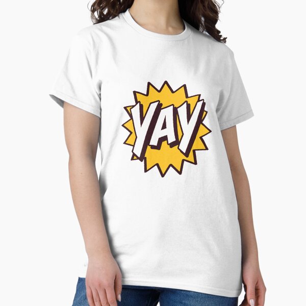 Item preview,  YAY - for when things go right designed and sold by OrDINARY1.1.