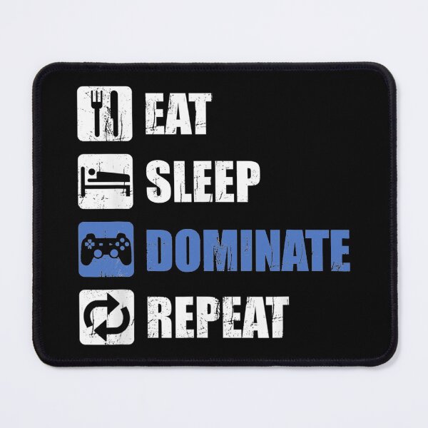 Item preview, Eat Sleep Dominate Repeat Funny Gamer Saying designed and sold by SweetbeStore.