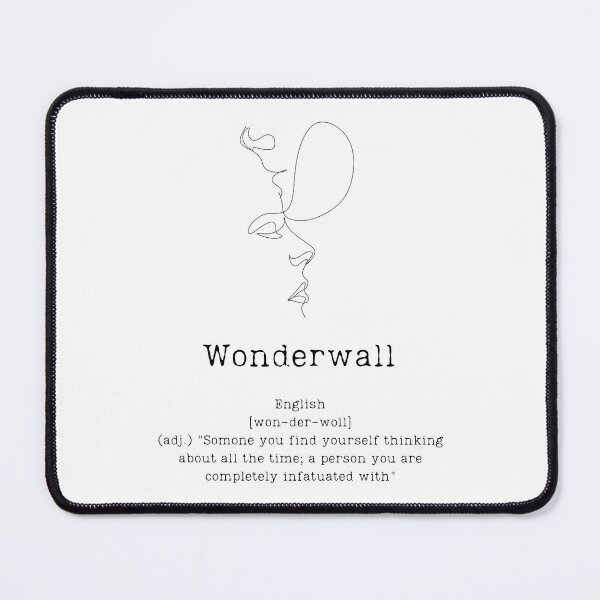 Item preview, WONDERWALL - "A person you are completely infatuated with" designed and sold by BookberryGarden.
