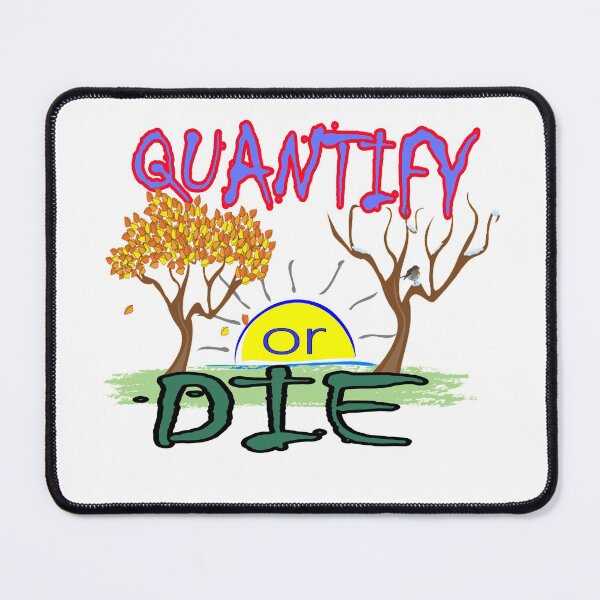 Item preview, Quantify Or Die Alive And Dead Tree designed and sold by uta917.