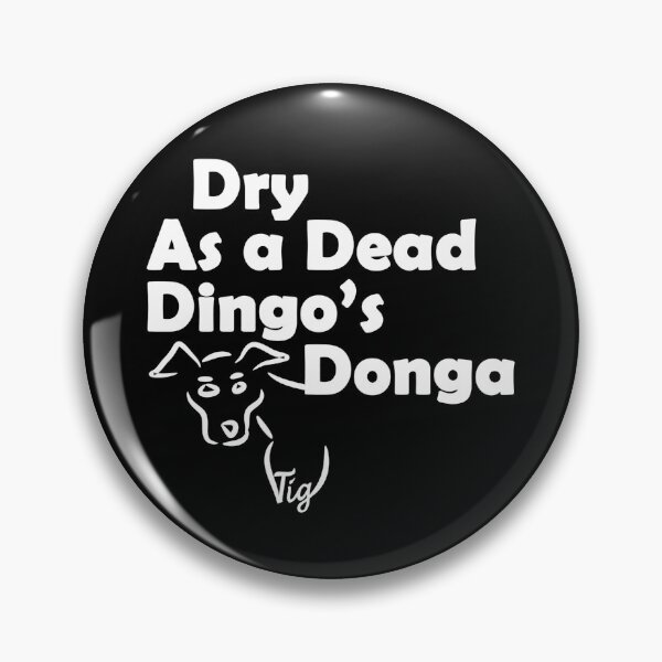 Item preview, Dry as a Dead Dingo's Donga Aussie Slang designed and sold by TigsArts.