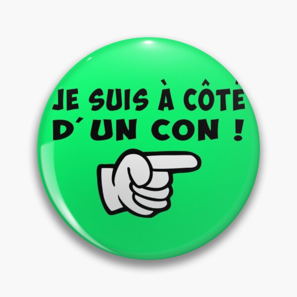 Item preview, Je Suis A Cote Dun Con je suis a cote d'un con designed and sold by PeishaKseyy.