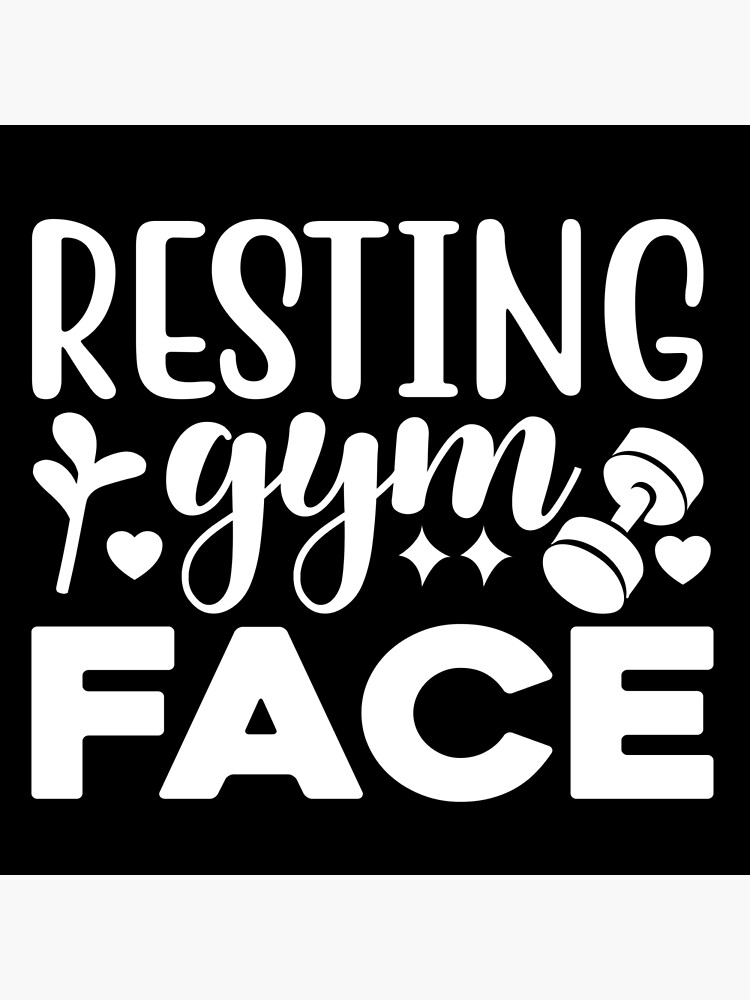 resting-gym-face-poster-for-sale-by-ja-works-redbubble