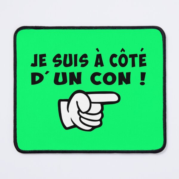 Item preview, Je Suis A Cote Dun Con je suis a cote d'un con designed and sold by PeishaKseyy.