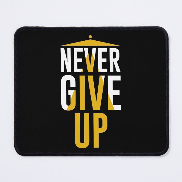 Item preview, Never give up designed and sold by PODapparel.