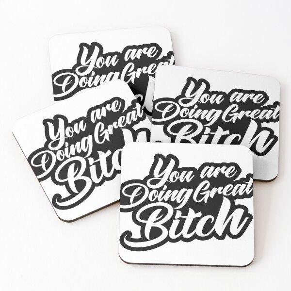 Item preview, You Are Doing Great Bitch, funny quotes, Typo, typography, motivation quotes designed and sold by creativitygood.