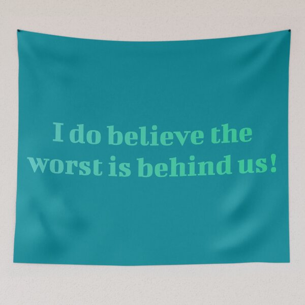 Item preview, The Worst Is Behind Us! designed and sold by inkset.