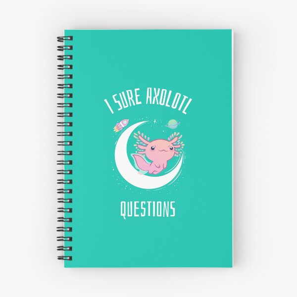 Item preview, I sure axolotl questions designed and sold by prestige dn.