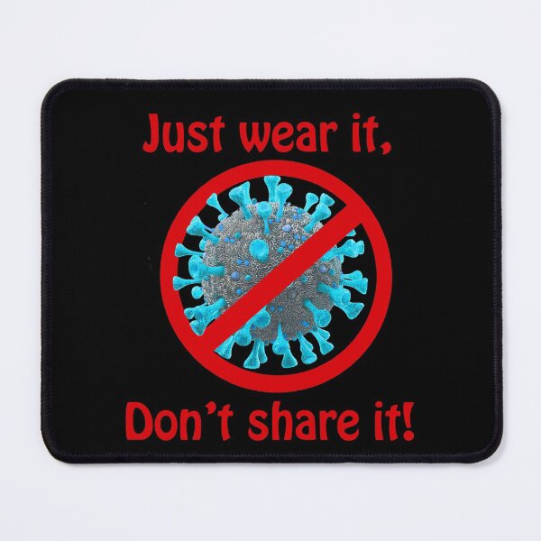 Item preview, Just wear it, don't share it! designed and sold by Kestrelle.