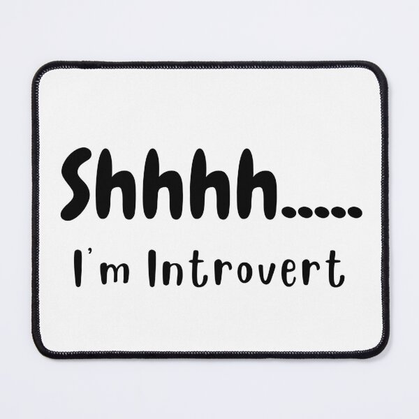 Item preview, Shhh... I'm Introvert designed and sold by Designs By Haris.