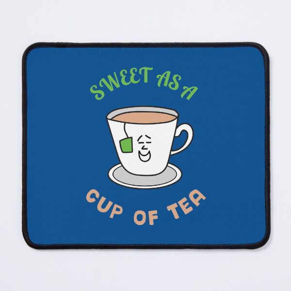 Item preview, Sweet As A Cup Of Tea designed and sold by Sketchypenface.