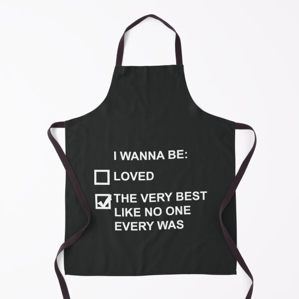 Item preview, I wanna be the very best (white text) designed and sold by CharlesPeterfs.