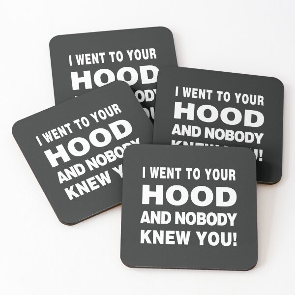 Item preview, I Went To Your Hood and Nobody Knew You! designed and sold by CharlesPeterfs.