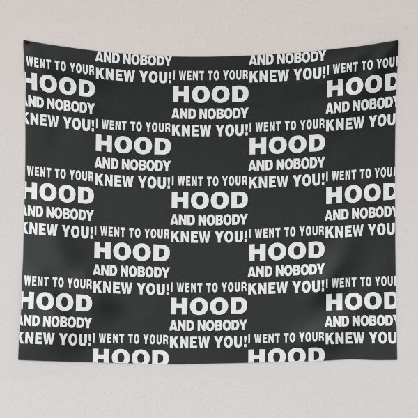 Item preview, I Went To Your Hood and Nobody Knew You! designed and sold by CharlesPeterfs.