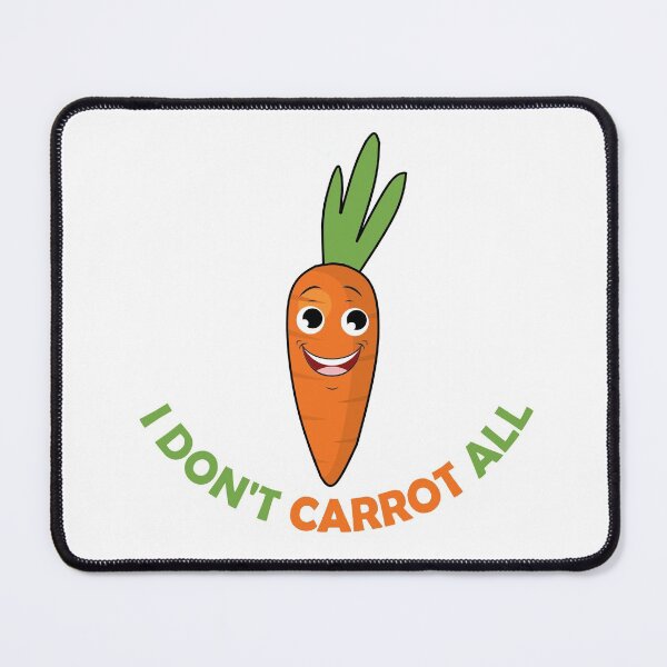 Item preview, I Don't Carrot All designed and sold by Cosmotopia.
