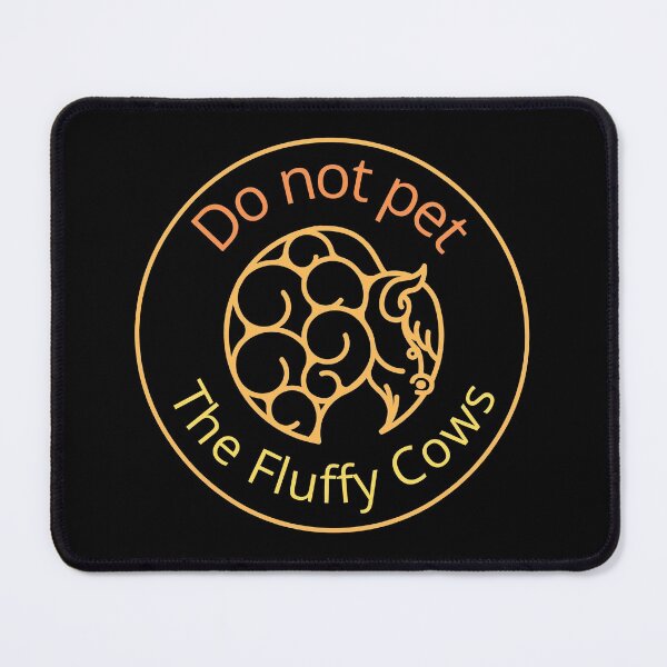 Item preview, Do not pet the fluffy cows designed and sold by PhatSanthaphan.