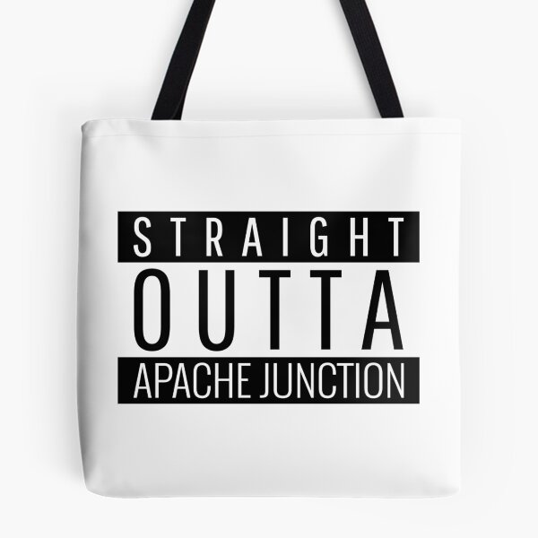 Item preview, Straight Outta Apache Junction Arizona designed and sold by Teelogic.