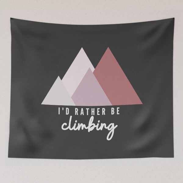 Item preview, I'd Rather Be Climbing designed and sold by choceclairs.