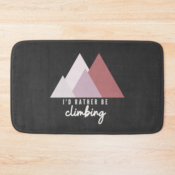 Item preview, I'd Rather Be Climbing designed and sold by choceclairs.