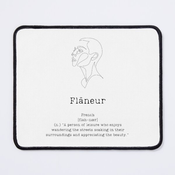 Item preview, FLÂNEUR - "Wandering the streets appreciating the beauty" designed and sold by BookberryGarden.