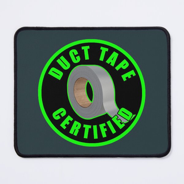 Item preview, Duct Tape Certified designed and sold by PaualBarber.