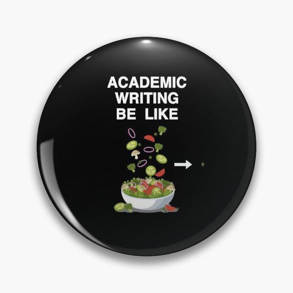 Item preview, Academic Writing Be Like designed and sold by FunnyNerdStuff.