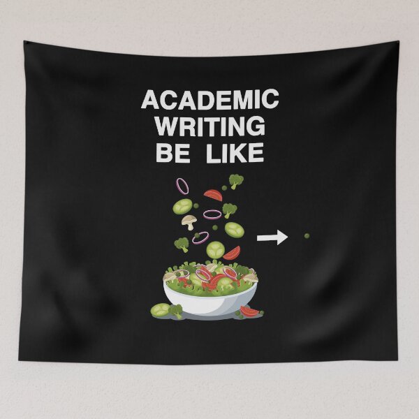 Item preview, Academic Writing Be Like designed and sold by FunnyNerdStuff.