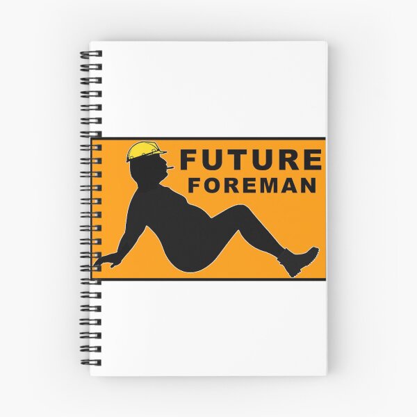 Item preview, Future Foreman designed and sold by PaualBarber.