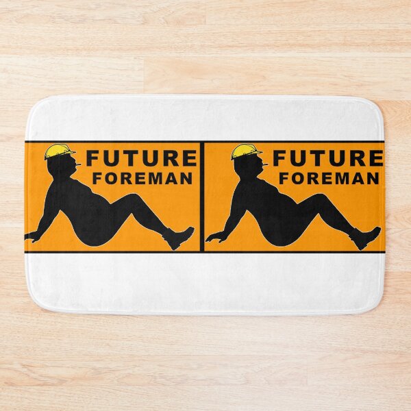 Item preview, Future Foreman designed and sold by PaualBarber.