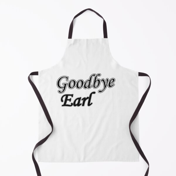 Item preview, Goodbye Earl T-shirt, goodbye earl lyrics, goodbye earl sticker,goodbye earl meme,goodbye earl album, goodbye earl dixie chicks, goodbye earl the chicks designed and sold by simostore1.