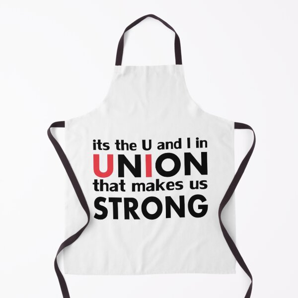 Item preview, It's The Work Union That Makes Us Strong designed and sold by PaualBarber.