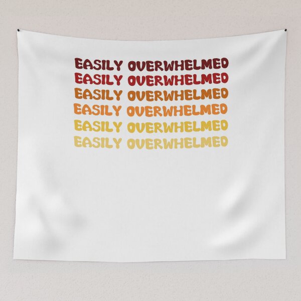 Item preview, Easily Overwhelmed designed and sold by dr-tars.