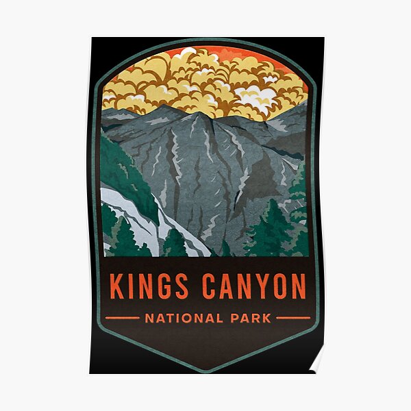 Kings Canyon National Park Poster